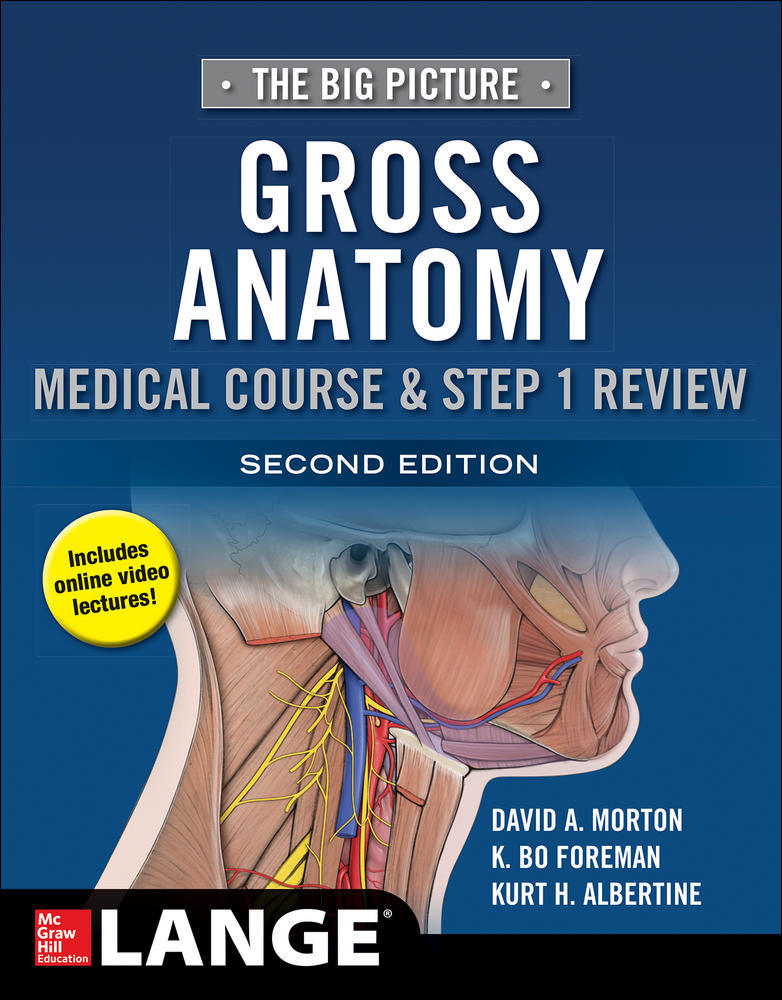 The Big Picture: Gross Anatomy, Medical Course & Step 1 Review, Second Edition | Zookal Textbooks | Zookal Textbooks