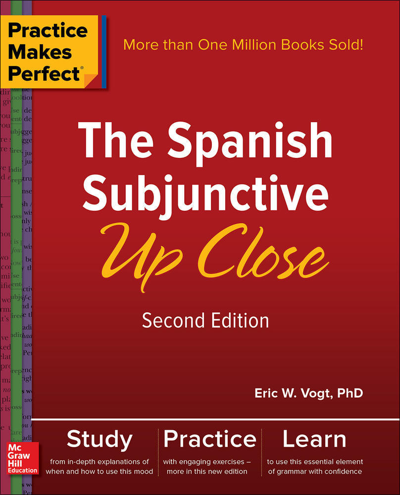Practice Makes Perfect: The Spanish Subjunctive Up Close, Second Edition | Zookal Textbooks | Zookal Textbooks