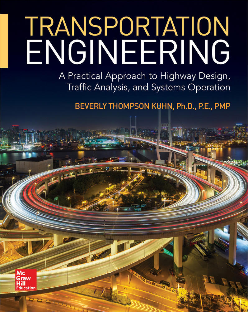 Transportation Engineering: A Practical Approach to Highway Design, Traffic Analysis, and Systems Operation | Zookal Textbooks | Zookal Textbooks