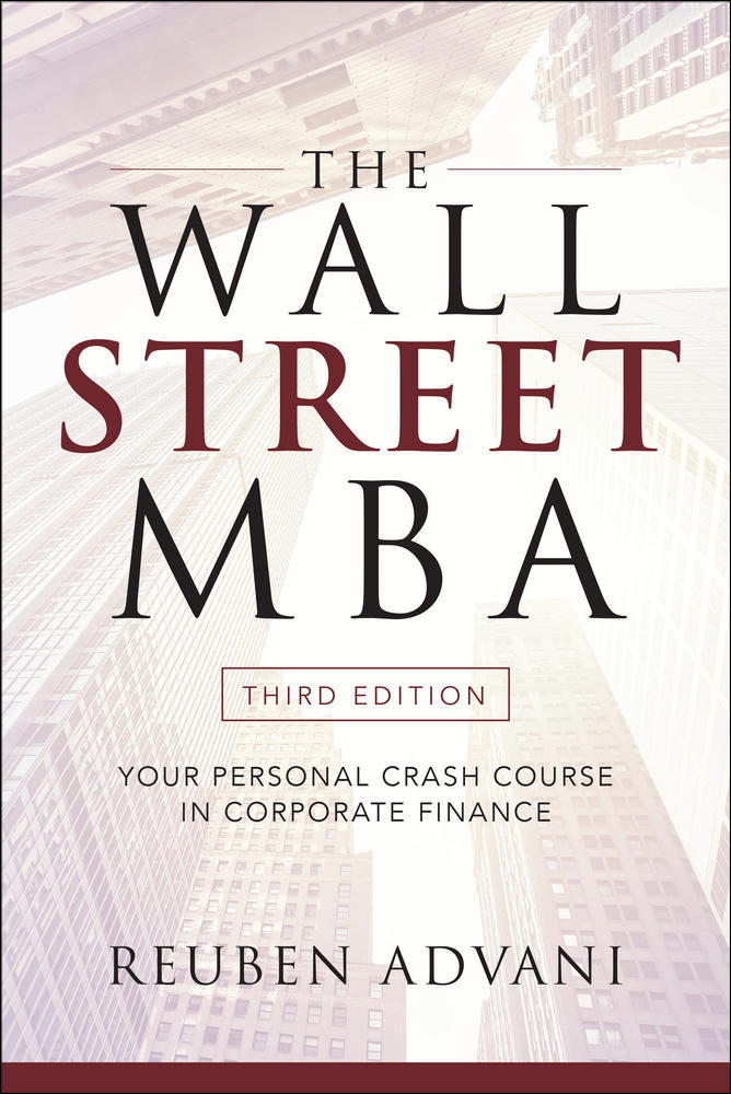 The Wall Street MBA, Third Edition: Your Personal Crash Course in Corporate Finance | Zookal Textbooks | Zookal Textbooks