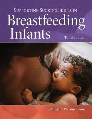 Supporting Sucking Skills In Breastfeeding Infants | Zookal Textbooks | Zookal Textbooks