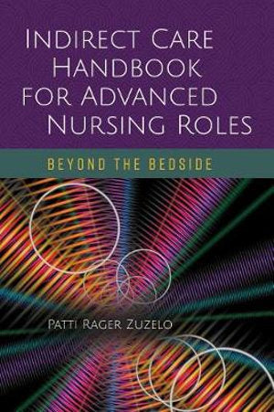 Indirect Care Handbook For Advanced Nursing Roles | Zookal Textbooks | Zookal Textbooks