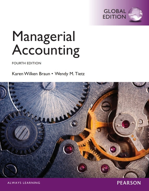 Managerial Accounting, Global Edition | Zookal Textbooks | Zookal Textbooks