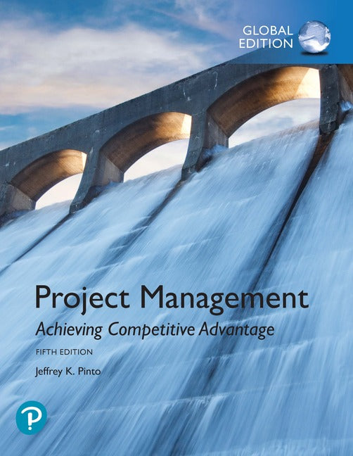 Project Management: Achieving Competitive Advantage, Global Edition | Zookal Textbooks | Zookal Textbooks