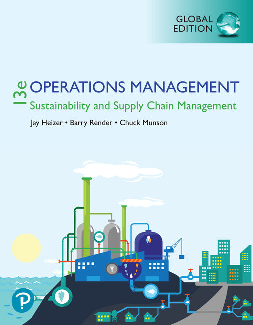Operations Management: Sustainability and Supply Chain Management, Global Edition | Zookal Textbooks | Zookal Textbooks