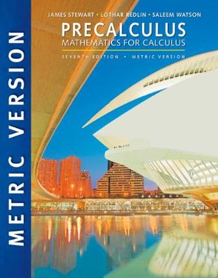  Precalculus: Mathematics for Calculus, International Metric Edition | Zookal Textbooks | Zookal Textbooks