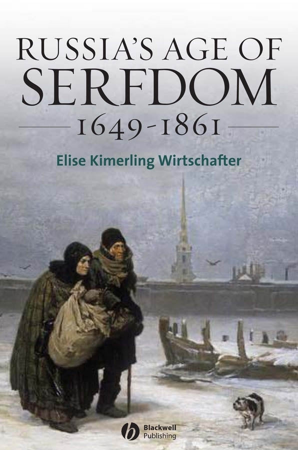 Russia's Age of Serfdom 1649-1861 | Zookal Textbooks | Zookal Textbooks