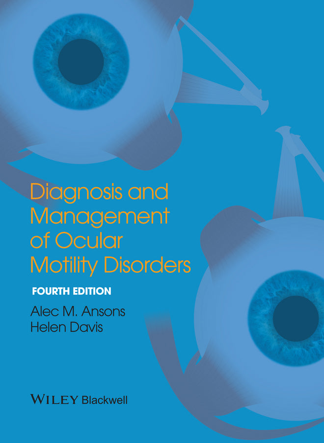 Diagnosis and Management of Ocular Motility Disorders | Zookal Textbooks | Zookal Textbooks