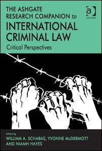 The Ashgate Research Companion to International Criminal Law | Zookal Textbooks | Zookal Textbooks