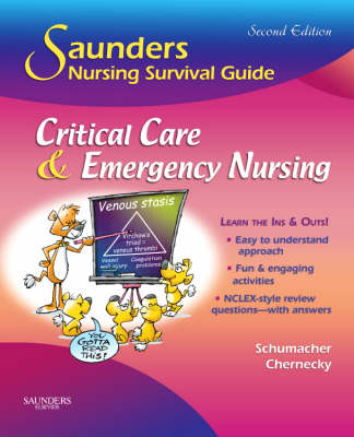 Saunders Nursing Survival Guide: Critical Care & Emergency Nursing, 2nd Edition | Zookal Textbooks | Zookal Textbooks