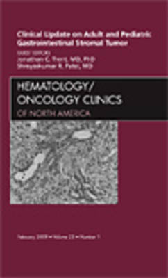 Gastrointestinal Stromoal Tumors, An Issue of Hematology/Oncology Clinics | Zookal Textbooks | Zookal Textbooks