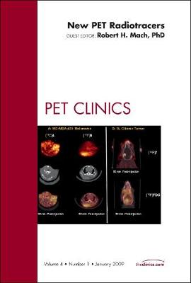 New Tracers, An Issue of PET Clinics | Zookal Textbooks | Zookal Textbooks