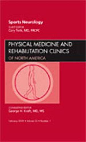 Sports Neurology, An Issue of Physical Medicine and Rehabilitation Clinics | Zookal Textbooks | Zookal Textbooks