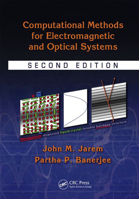 Computational Methods for Electromagnetic and Optical Systems | Zookal Textbooks | Zookal Textbooks