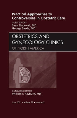 Practical Approaches Controversies Obstetrical Care Vol 38-2 | Zookal Textbooks | Zookal Textbooks