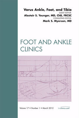Varus Foot, Ankle & Tibia,  Vol 17-1 | Zookal Textbooks | Zookal Textbooks