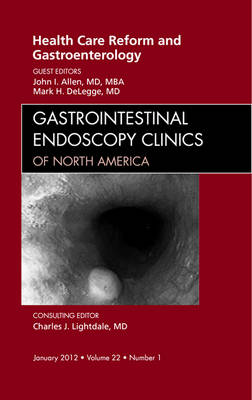 Health Care Reform and Gastroenterology Vol 22-1 | Zookal Textbooks | Zookal Textbooks