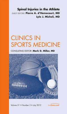 Spinal Injuries in the Athlete, An Issue of Clinics in Sports Medicine | Zookal Textbooks | Zookal Textbooks