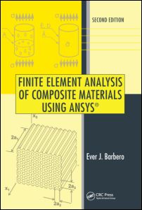 Finite Element Analysis of Composite Materials Using ANSYS® | Zookal Textbooks | Zookal Textbooks