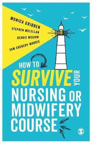 How to Survive your Nursing or Midwifery Course | Zookal Textbooks | Zookal Textbooks