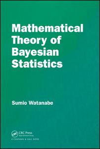 Mathematical Theory of Bayesian Statistics | Zookal Textbooks | Zookal Textbooks