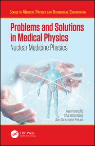 Problems and Solutions in Medical Physics | Zookal Textbooks | Zookal Textbooks