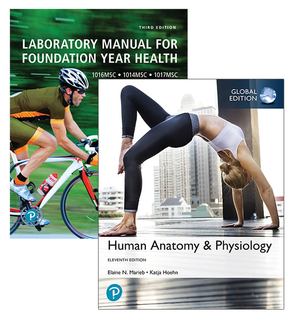 Human Anatomy & Physiology, Global Edition + Laboratory Manual for Foundation Year Health (Custom Edition) | Zookal Textbooks | Zookal Textbooks
