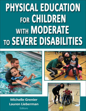 Physical Education for Children With Moderate to Severe Disabilities | Zookal Textbooks | Zookal Textbooks