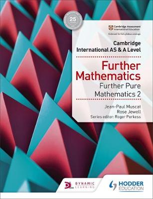 Cambridge International AS & A Level Further Mathematics Further Pure Mathematics 2 | Zookal Textbooks | Zookal Textbooks