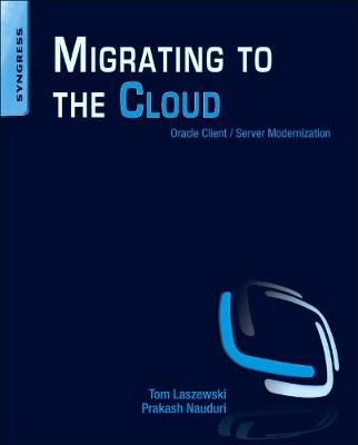 Migrating to the Cloud: Oracle Legacy Client/Server Applications | Zookal Textbooks | Zookal Textbooks