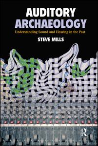 Auditory Archaeology | Zookal Textbooks | Zookal Textbooks