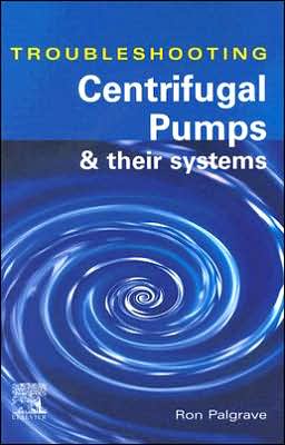Troubleshooting Centrifugal Pumps and Their Systems | Zookal Textbooks | Zookal Textbooks
