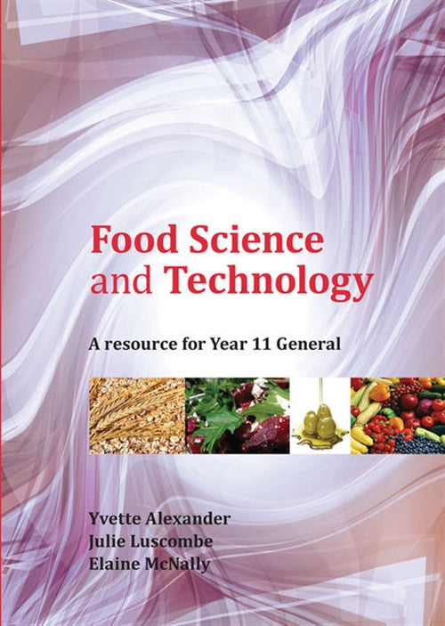 Food Science and Technology: Year 11 General | Zookal Textbooks | Zookal Textbooks