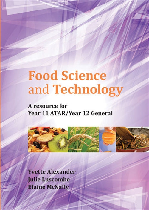  Food Science and Technology: Year 11 ATAR/Year 12 General | Zookal Textbooks | Zookal Textbooks