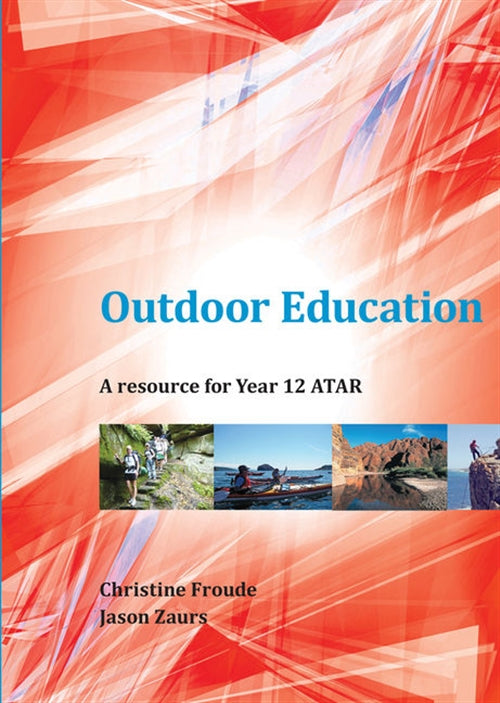 Outdoor Education Year 12 ATAR | Zookal Textbooks | Zookal Textbooks