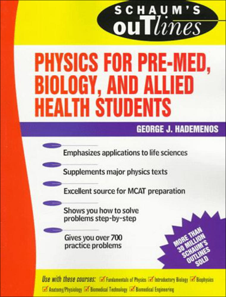 Schaum's Outline of Physics for Pre-Med, Biology, and Allied Health Students | Zookal Textbooks | Zookal Textbooks