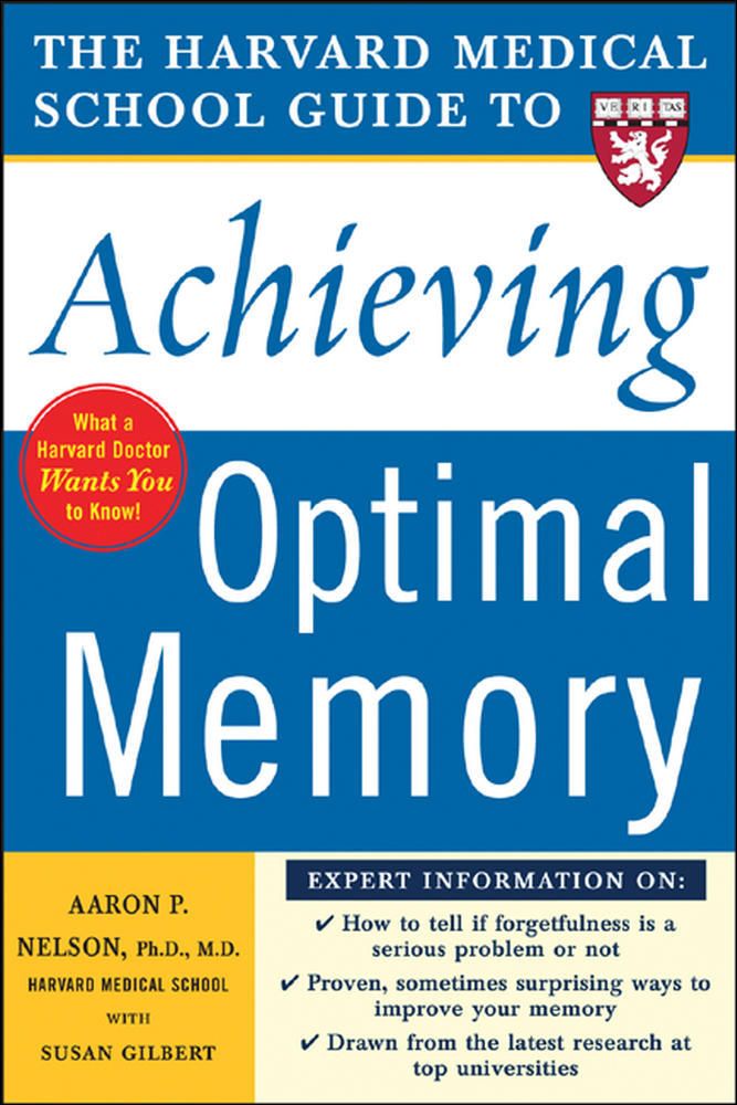 Harvard Medical School Guide to Achieving Optimal Memory | Zookal Textbooks | Zookal Textbooks