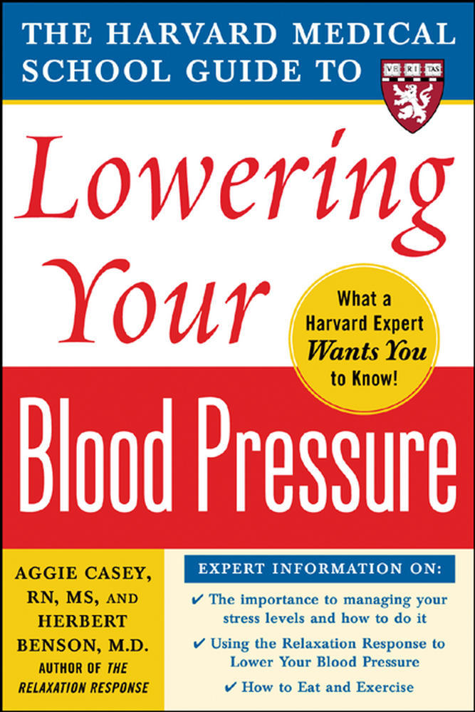 Harvard Medical School Guide to Lowering Your Blood Pressure | Zookal Textbooks | Zookal Textbooks