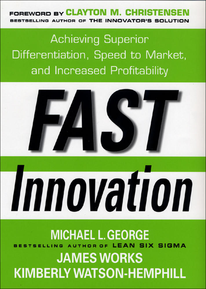Fast Innovation: Achieving Superior Differentiation, Speed to Market, and Increased Profitability | Zookal Textbooks | Zookal Textbooks