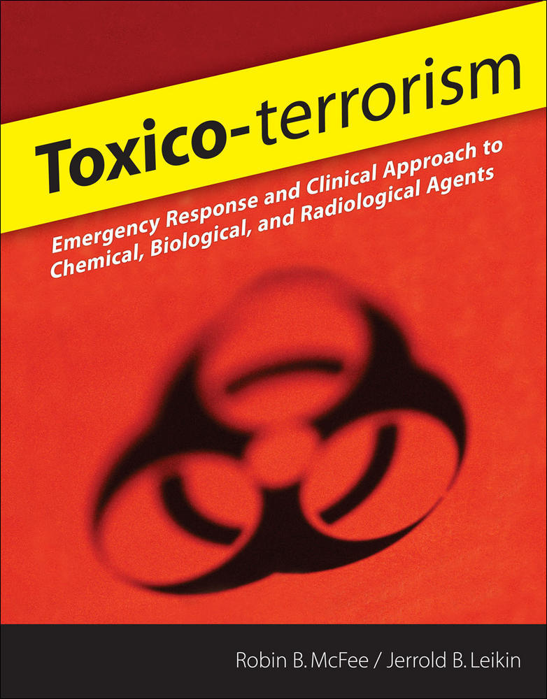 Toxico-terrorism: Emergency Response and Clinical Approach to Chemical, Biological, and Radiological Agents | Zookal Textbooks | Zookal Textbooks