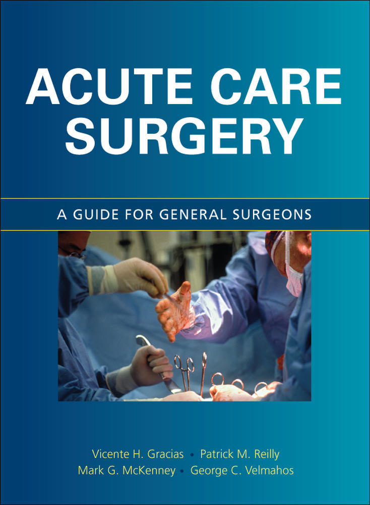 Acute Care Surgery: A Guide for General Surgeons | Zookal Textbooks | Zookal Textbooks