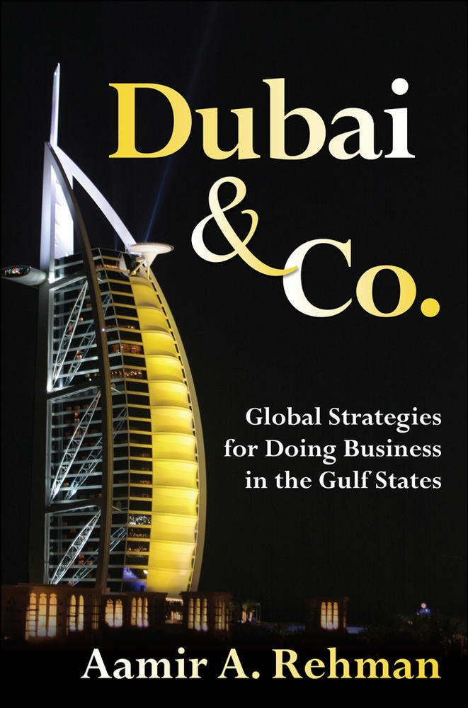 Dubai & Co.: Global Strategies for Doing Business in the Gulf States | Zookal Textbooks | Zookal Textbooks