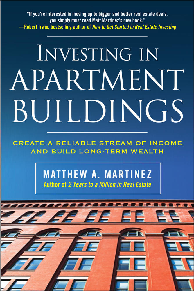 Investing in Apartment Buildings: Create a Reliable Stream of Income and Build Long-Term Wealth | Zookal Textbooks | Zookal Textbooks