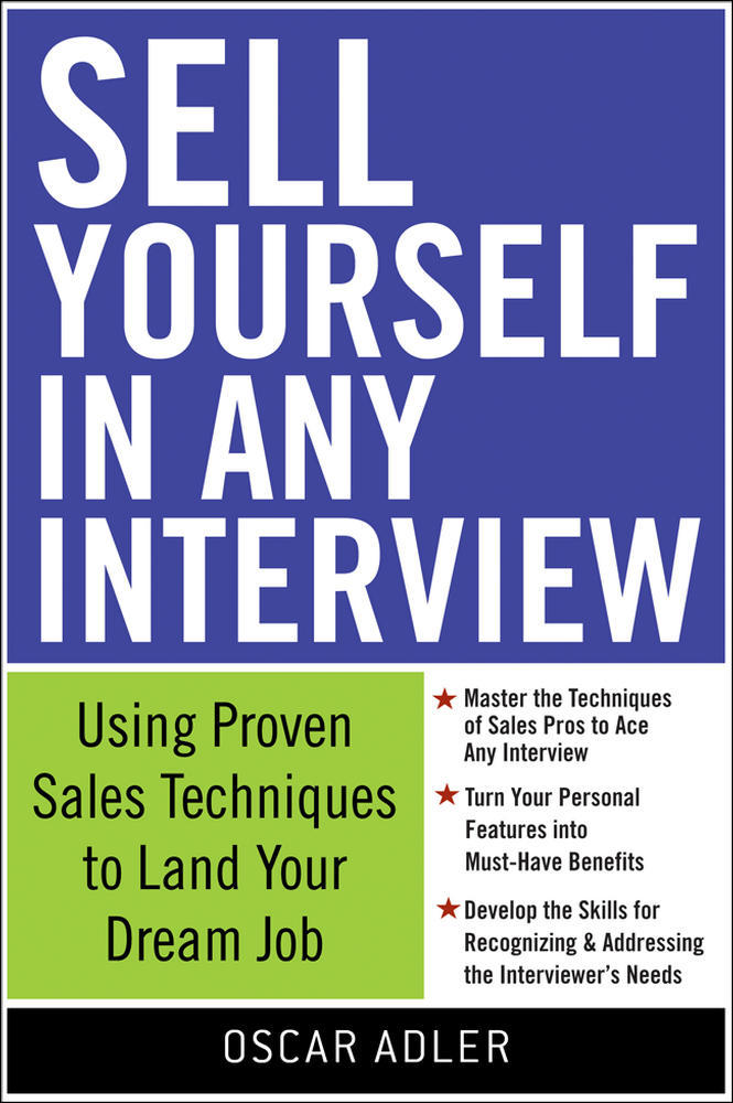 Sell Yourself in Any Interview: Use Proven Sales Techniques to Land Your Dream Job | Zookal Textbooks | Zookal Textbooks