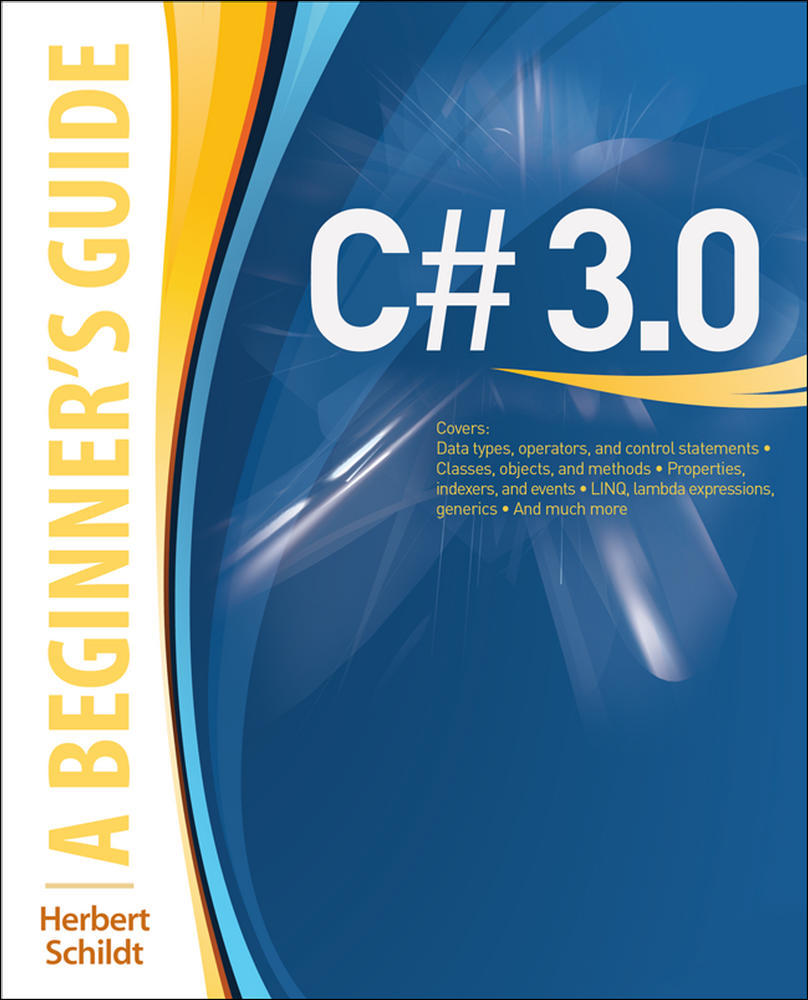 C# 3.0: A Beginner's Guide | Zookal Textbooks | Zookal Textbooks