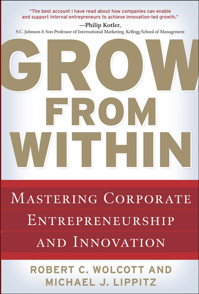 Grow from Within: Mastering Corporate Entrepreneurship and Innovation | Zookal Textbooks | Zookal Textbooks