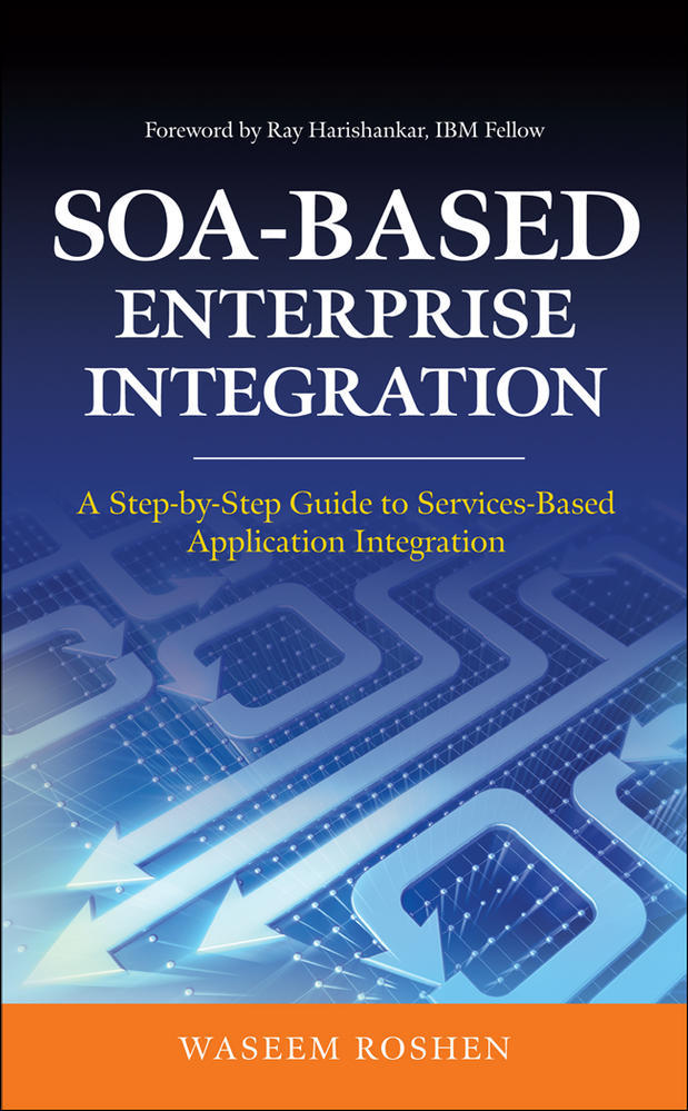 SOA-Based Enterprise Integration: A Step-by-Step Guide to Services-based Application | Zookal Textbooks | Zookal Textbooks