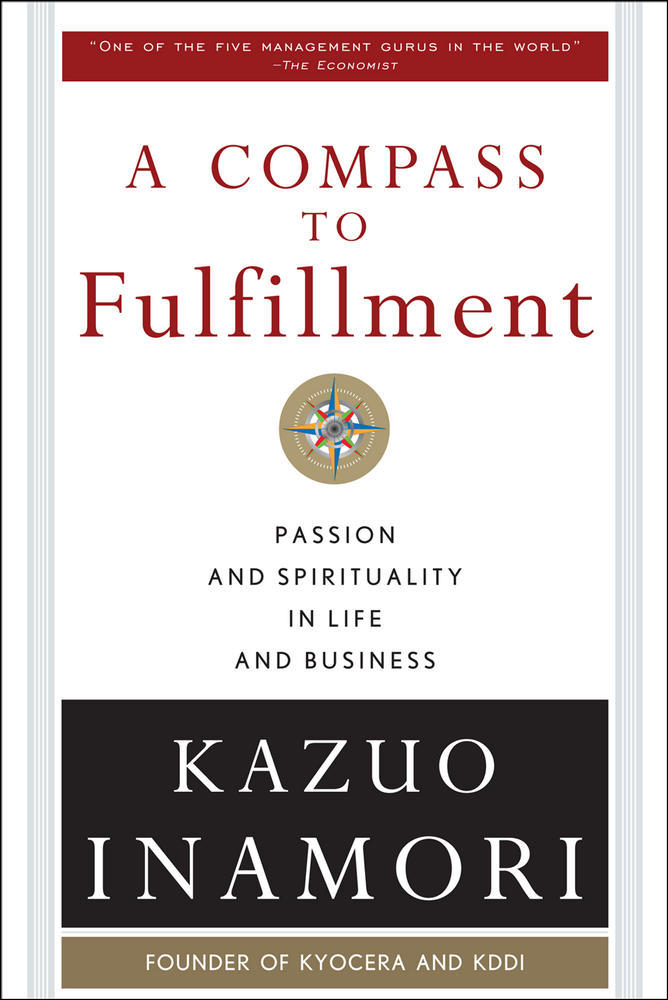 A Compass to Fulfillment: Passion and Spirituality in Life and Business | Zookal Textbooks | Zookal Textbooks