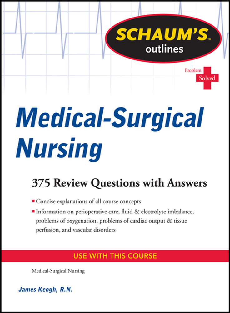 Schaum's Outline of Medical-Surgical Nursing | Zookal Textbooks | Zookal Textbooks