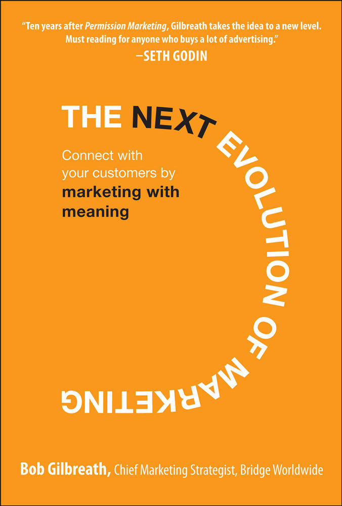 The Next Evolution of Marketing: Connect with Your Customers by Marketing with Meaning | Zookal Textbooks | Zookal Textbooks